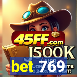 bet 769
